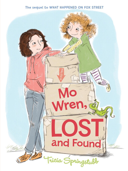 Title details for Mo Wren, Lost and Found by Tricia Springstubb - Available